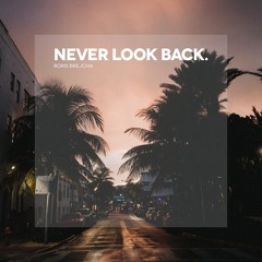 Never Look Back (Radio Edit)