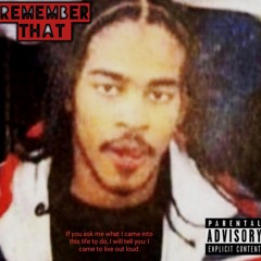 Remember That Ft. RDCP