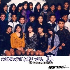 gyrexh- aquanet freestyle mix vol. 2 1994 integra edition
