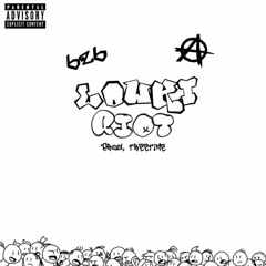 Lowki626 - Riot (Prod. TreeTime)