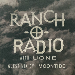 RANCH-O-RADIO 030 Guest MOONTIDE