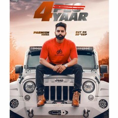 4 Yaar Ft. Desi Crew - Parmish Verma