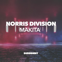 Norris Division - Makita (Mystery Mix Preview)