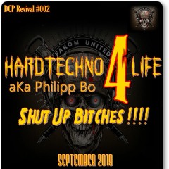 Hardtechno4life aka Philipp BO @ DCP Revival #002 Shut up Bitches