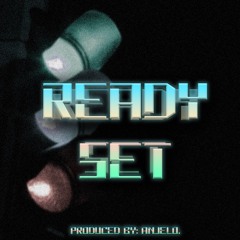 READY SET (prod. anjelo.)