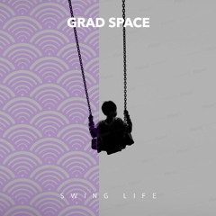 GRAD SPACE- EPISODE 1