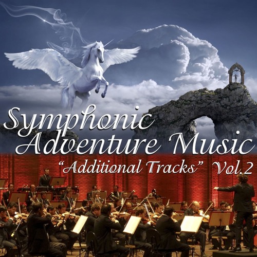 Symphonic Adventure Music Vol.2 ～Additional Tracks～
