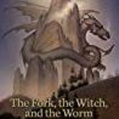 Reading book The Fork  the Witch  and the Worm (Tales from AlagaÃ«sia  #1)