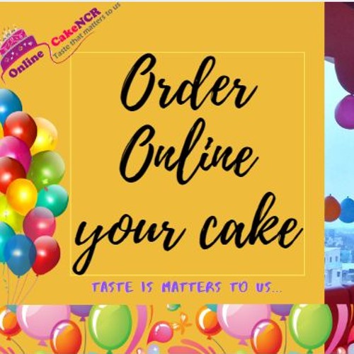 Stream episode Special Birthday Cakes In Noida by Online Cake NCR