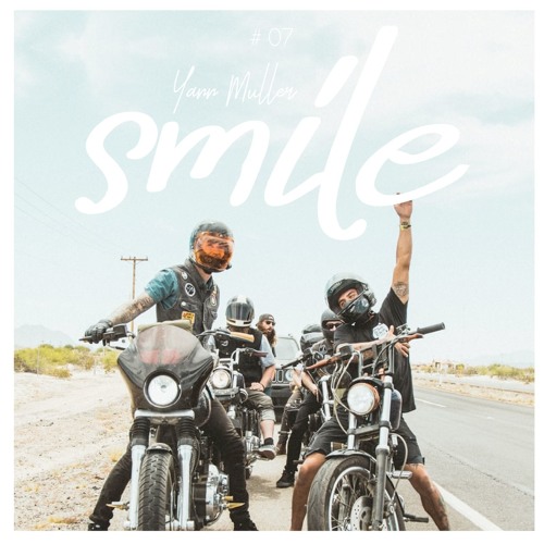 SMILE #07 - Special Spotify Playlist  - Yann Muller