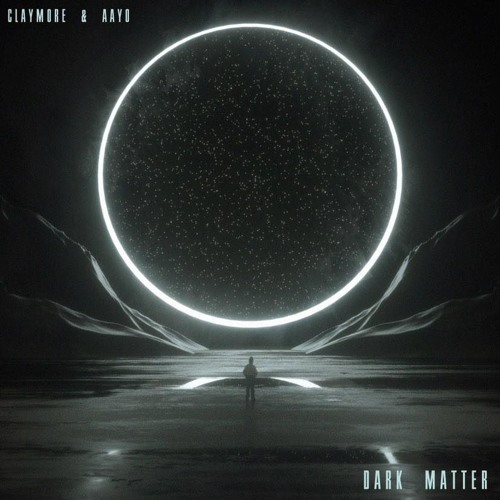 Claymore x Aayo - Dark Matter