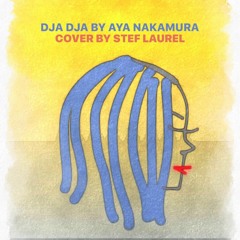 Dja Dja By Aya Nakamura (Cover by Stef Laurel)