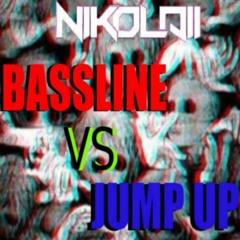 DJ NIKOLAII - BASSLINE VS JUMP UP MIX