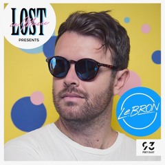 Late Night Disco - LeBRON   Lost In Music 23/08/19 Live Recording
