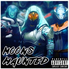 Moons Haunted - CB x Tsunami