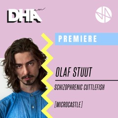 Olaf Stuut - Schizophrenic Cuttlefish [microCastle]