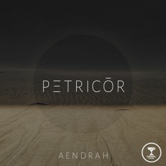 Aendrah - Petricor (preview)