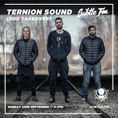 Ternion Sound (DDD Takeover) - Subtle FM 22/09/2019