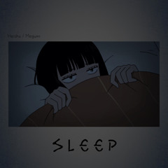 Heishu & Megumi - Sleep (외로움혼자)