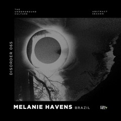 Melanie Havens @ Disorder #065 - Brazil