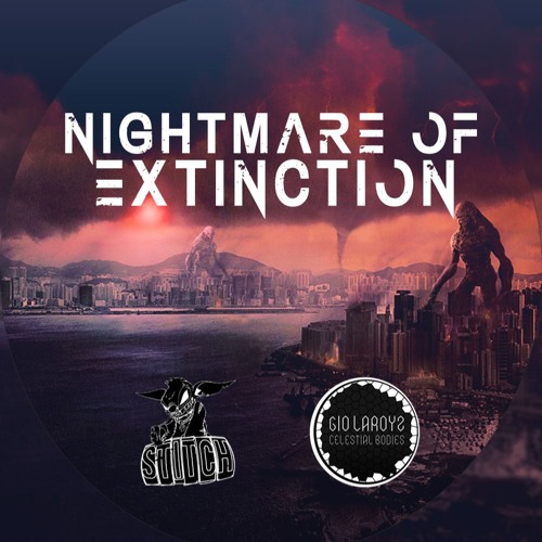 STITCH Vs GioLaRoyz - Nightmare Of Extinction