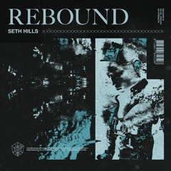 Seth Hills - Rebound