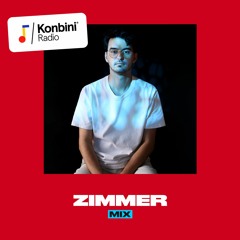 Konbini Radio Mix w/ Zimmer (Roche Musique)