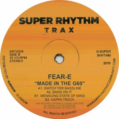 B1. Fear-E "Menacing State Of Mind" Super Rhythm Trax 028 CLIP