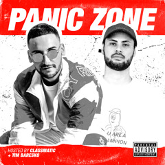 Panic Zone 002 - Hosted By Classmatic & Tim Baresko