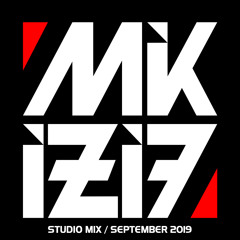 MIK IZIF - Studio Mix (September 2019)