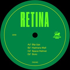 FA040: Retina - Slip Upz EP (OUT NOW)