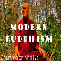 DoA #126: Modern Buddhism