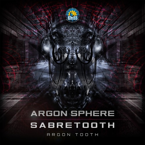 Argon Sphere & Sabretooth - Argon Tooth [BMSS Records | 2019]