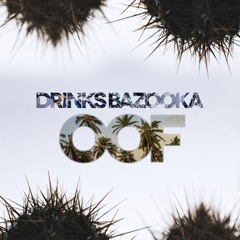 Drinks Bazzoka