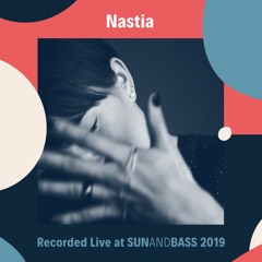 Nastia DJ & Stamina MC @ SunAndBass 2019
