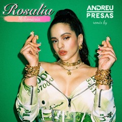 Rosalia - Milionària (Andreu Presas Radio Remix)