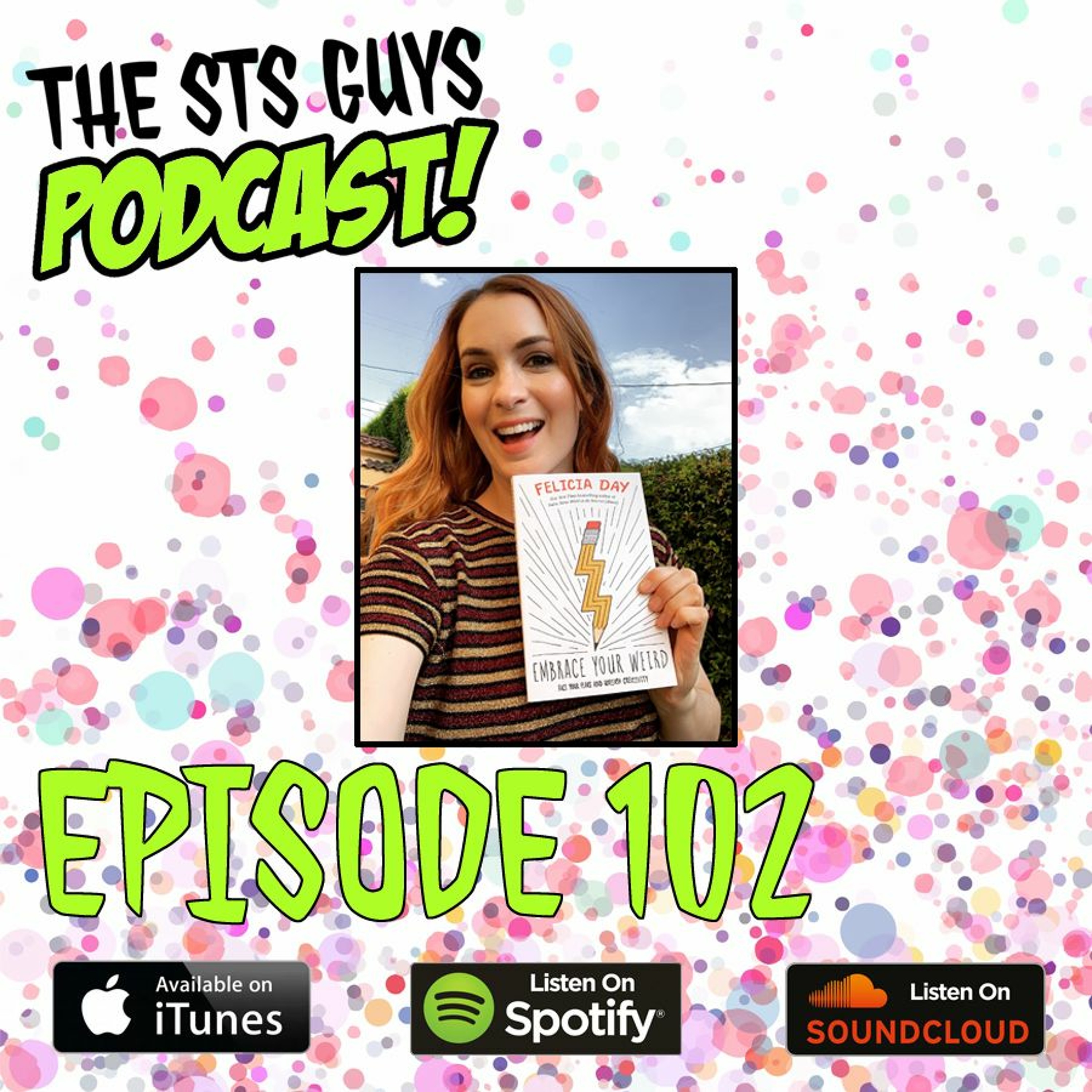 The STS Guys - Episode 102: Special Guest Felicia Day thumbnail