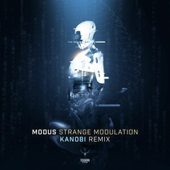 Modus - Strange Modulation (Kanobi remix)