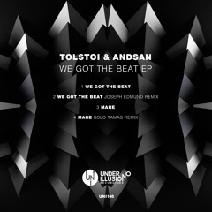 Tolstoi & Andsan - We Got The Beat (Joseph Edmund Remix)