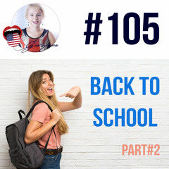 #105 Back to school part #2 - ESL