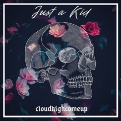 just a kid (prod. aidan)