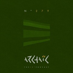 Archaic Podcast 279 - 30drop