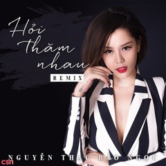 Kết Thúc Lâu Rồi (Remix) - Nguyễn Thạc Bảo Ngọc