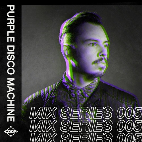 MIX SERIES 005: PURPLE DISCO MACHINE