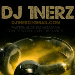 DJ 1NERZ: Vibez 'n' Bangerz  (Post-Summer Mix)