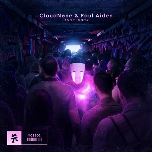 CloudNone & Paul Aiden - Anonymous