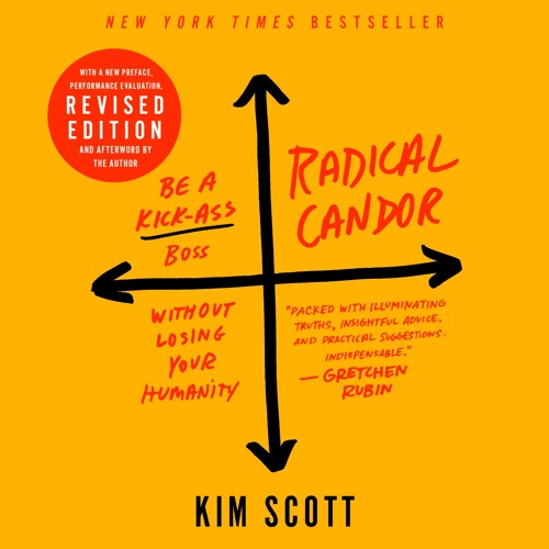 Radical Candor: Fully Revised & Updated Edition by Kim Scott, audiobook excerpt