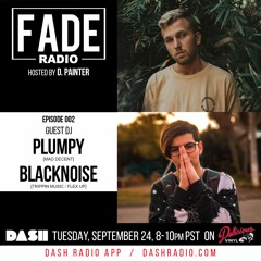 FADE Radio ep. 002 ft. Plumpy & Black Noise