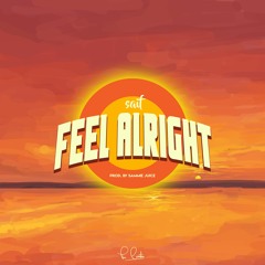 Saif - Feel Alright