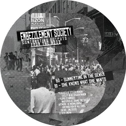Embezzlement Society - She Knows What She Wants (OMLTD009)
